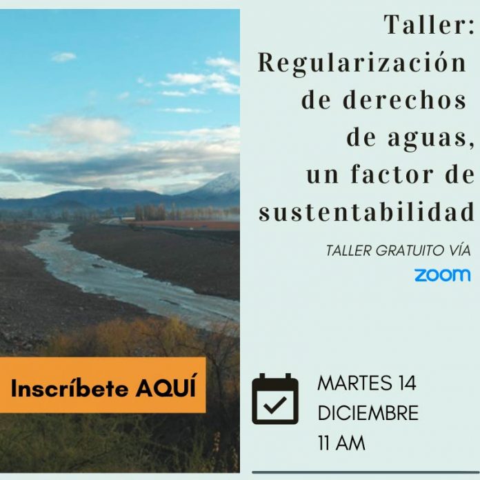 Taller online gratuito: Regularización de derechos de agua, un factor de Sustentabilidad