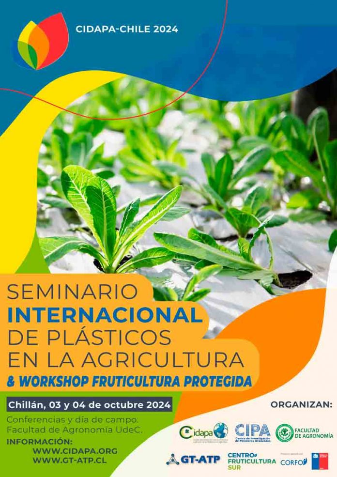 El seminario internacional de plásticos en la agricultura cidapa chile 2024 se realizará por primera vez en la ciudad de ñuble, del 03 al 04 de octubre de 2024