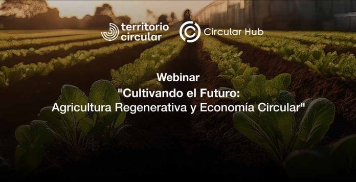 Webinar Agricultura regenerativa y economía circular