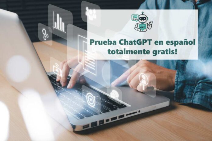 ChatGPT Español: La Inteligencia Artificial que Habla tu Idioma y Cambiará tu Día a Día