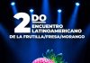 Más que un evento: la frutilla como punto de encuentro para la industria latinoamericana